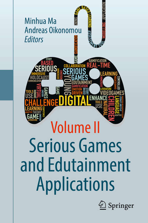 Book cover of Serious Games and Edutainment Applications: Volume II