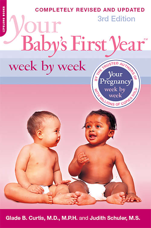 Book cover of Your Baby's First Year Week by Week: Week By Week (2)