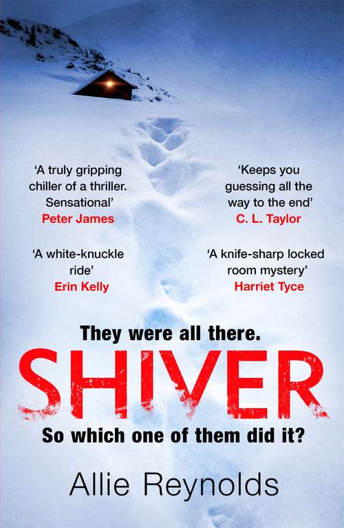 Book cover of Shiver: who is guilty and who is innocent in the most gripping thriller of the year