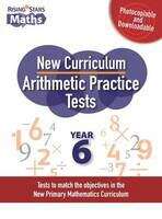 Book cover of Year 6: New Curriculum Arithmetic Practice Tests Year 6 (PDF)