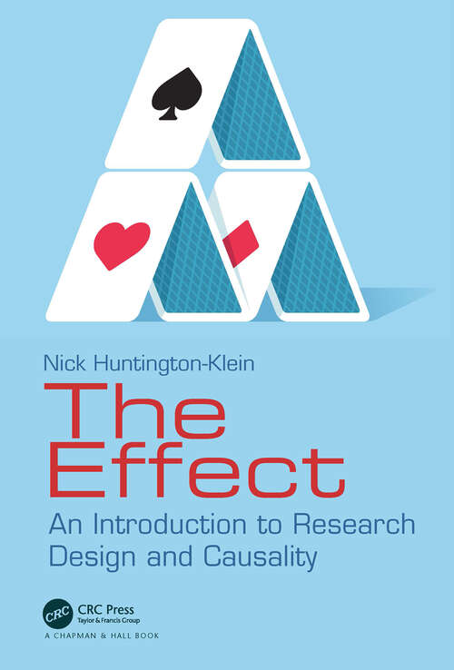 Book cover of The Effect: An Introduction to Research Design and Causality