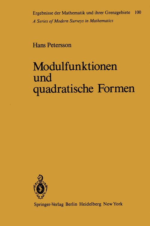Book cover of Modulfunktionen und quadratische Formen (1982) (Ergebnisse der Mathematik und ihrer Grenzgebiete. 2. Folge #100)
