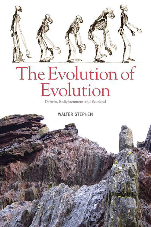 Book cover of The Evolution of Evolution: Darwin, Enlightenment And Scotland