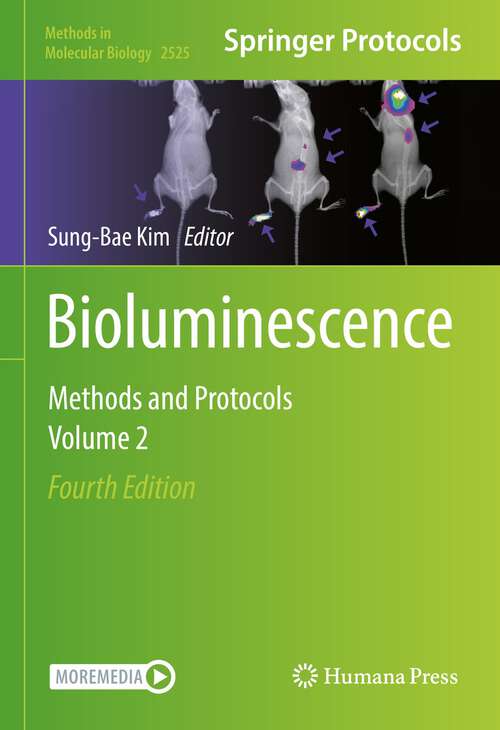 Book cover of Bioluminescence: Methods and Protocols, Volume 2 (4th ed. 2022) (Methods in Molecular Biology #2525)