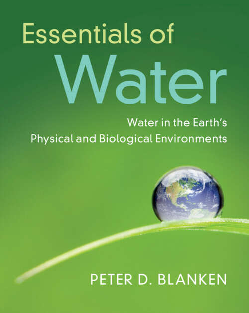 Book cover of Essentials of Water: Water in the Earth's Physical and Biological Environments