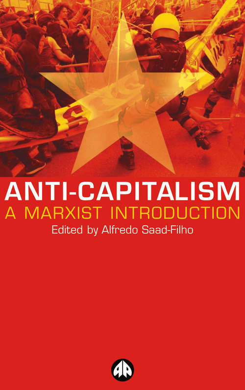Book cover of Anti-Capitalism: A Marxist Introduction
