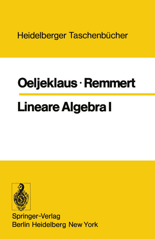 Book cover of Lineare Algebra I (1974) (Heidelberger Taschenbücher #150)