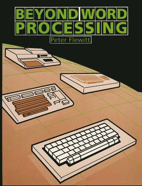 Book cover of Beyond Word Processing: (pdf) (1st ed. 1984)