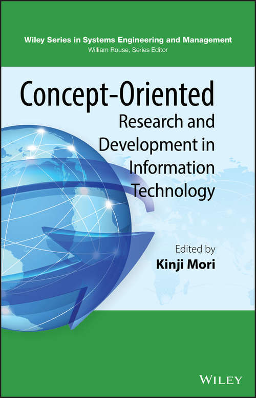 Book cover of Concept-Oriented Research and Development in Information Technology (Wiley Series in Systems Engineering and Management)