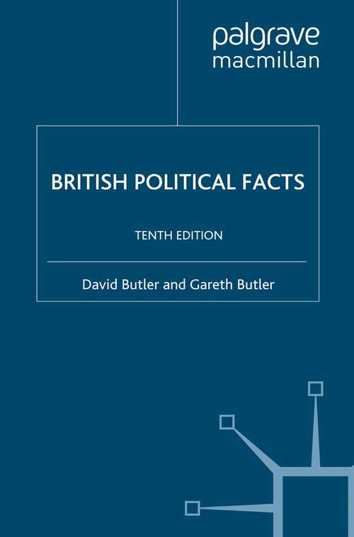 Book cover of British Political Facts (10th ed. 2011) (Palgrave Historical And Political Facts Ser.)