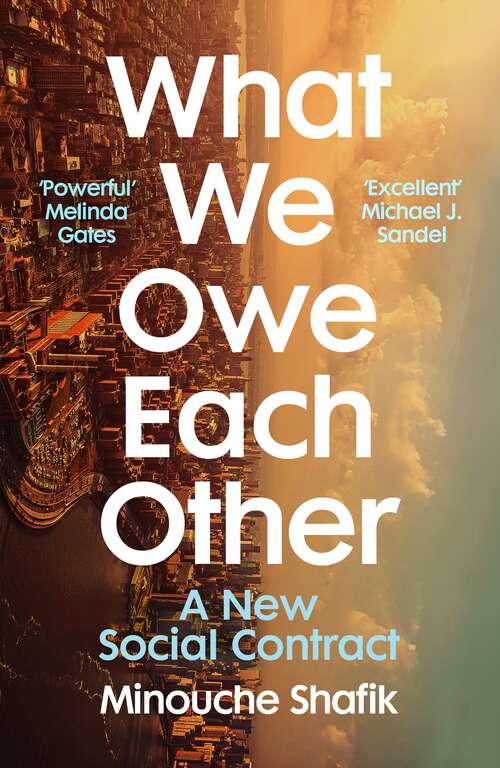 Book cover of What We Owe Each Other: A New Social Contract