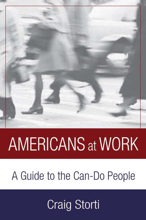 Book cover of Americans At Work: A Guide to the Can-Do People