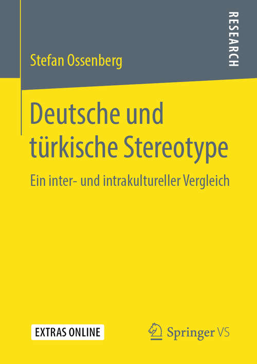 Book cover of Deutsche und türkische Stereotype: Ein inter- und intrakultureller Vergleich (1. Aufl. 2019)