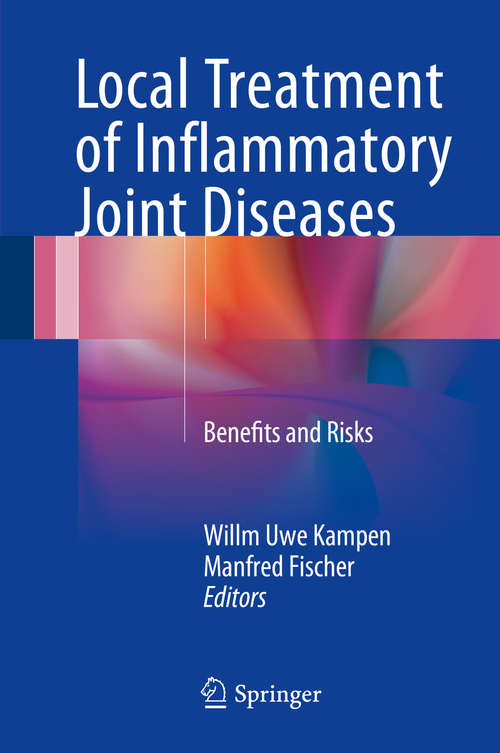 Book cover of Local Treatment of Inflammatory Joint Diseases: Benefits and Risks (2015)