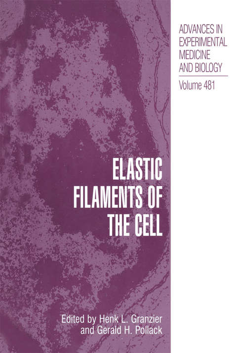 Book cover of Elastic Filaments of the Cell (2000) (Advances in Experimental Medicine and Biology #481)
