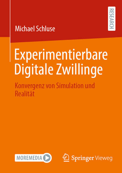 Book cover of Experimentierbare Digitale Zwillinge: Konvergenz von Simulation und Realität (2024)