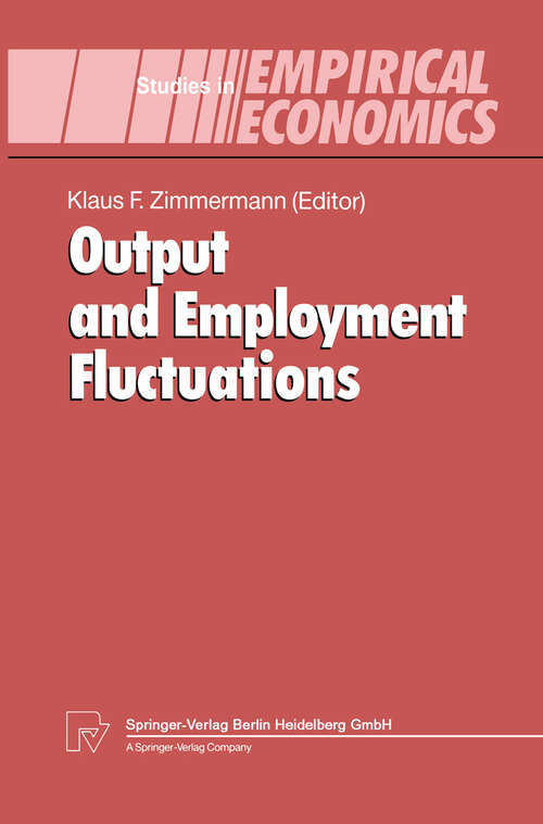 Book cover of Output and Employment Fluctuations (1994) (Studies in Empirical Economics)