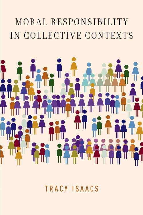 Book cover of Moral Responsibility in Collective Contexts