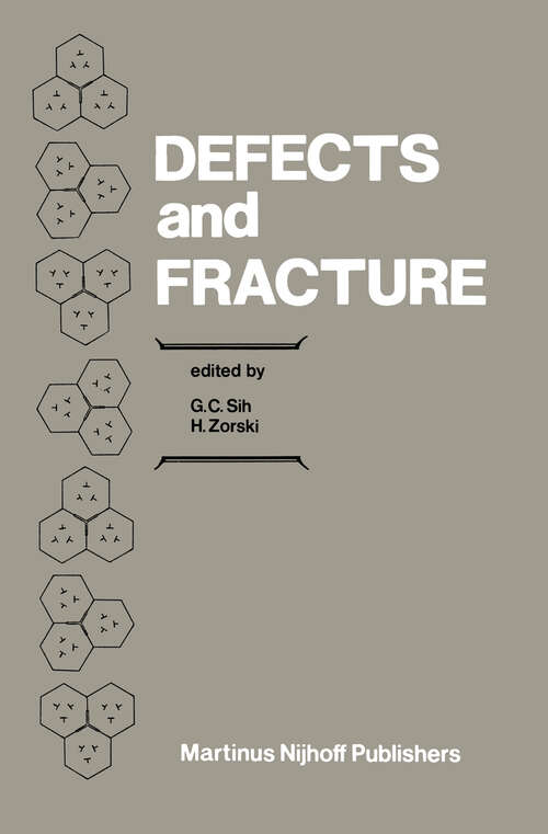 Book cover of Defects and Fracture: Proceedings of First International Symposium on Defects and Fracture, held at Tuczno, Poland, October 13–17, 1980 (1982)