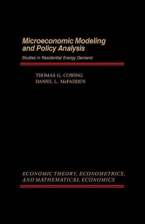 Book cover of Microeconomic Modeling and Policy Analysis: Studies in Residential Energy Demand