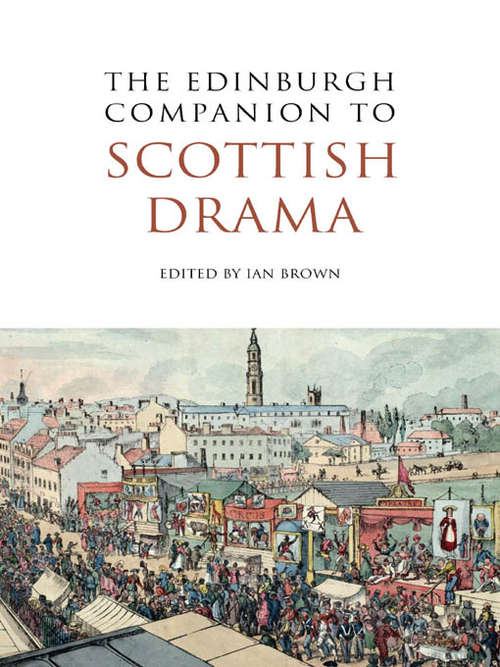 Book cover of The Edinburgh Companion to Scottish Drama