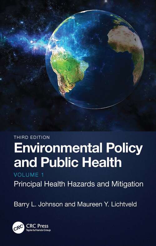 Book cover of Environmental Policy and Public Health: Principal Health Hazards and Mitigation, Volume 1 (3)