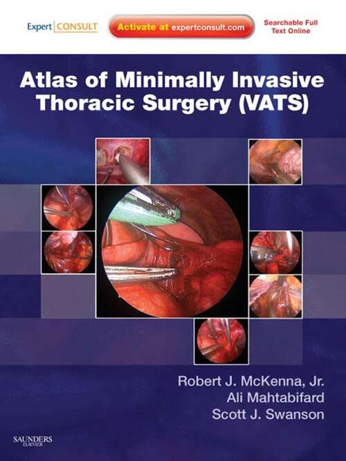 Book cover of Atlas of Minimally Invasive Thoracic Surgery (VATS) E-Book: Expert Consult