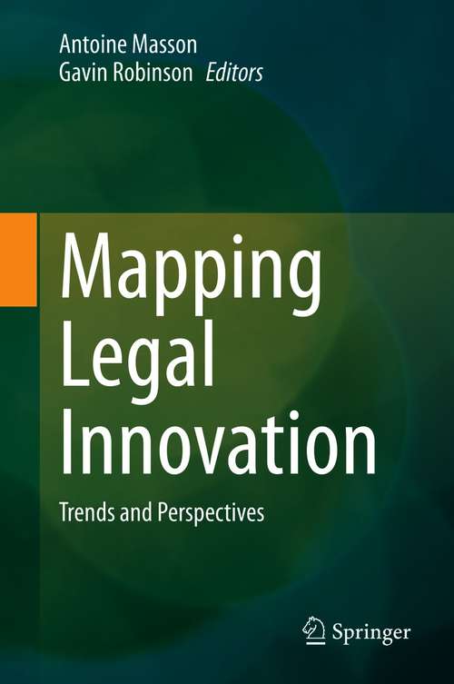 Book cover of Mapping Legal Innovation: Trends and Perspectives (1st ed. 2021)