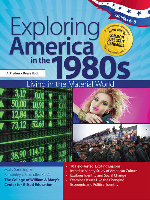 Book cover of Exploring America in the 1980s: Living in the Material World (Grades 6-8)