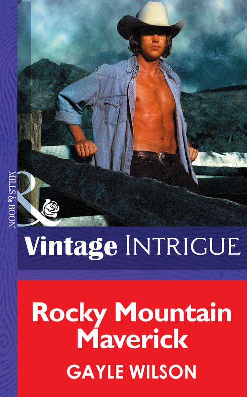 Book cover of Rocky Mountain Maverick (ePub First edition) (Colorado Confidential #1)