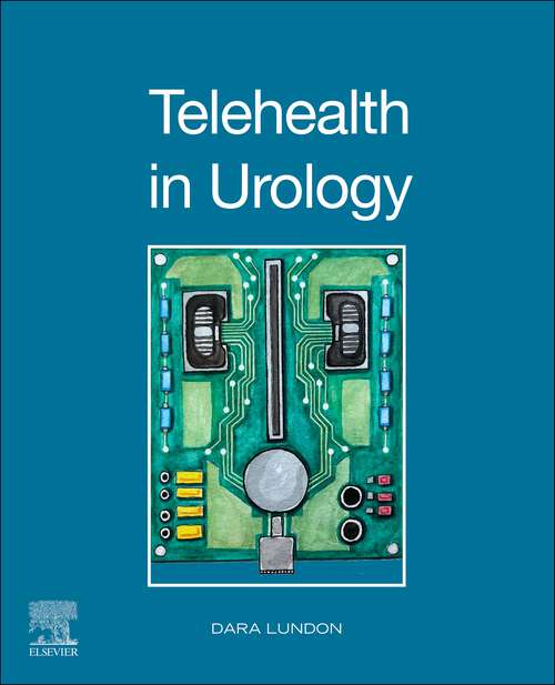 Book cover of Telehealth in Urology - E-Book