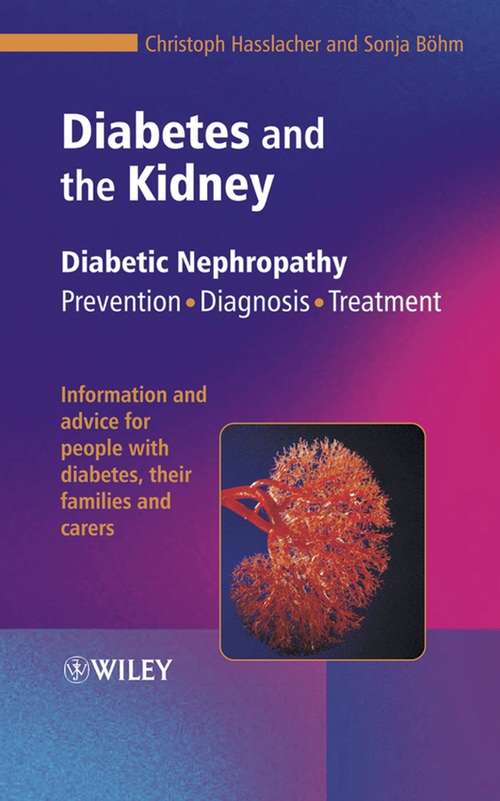 Book cover of Diabetes and the Kidney: Diabetic Nephropathy: Prevention, Diagnosis, Treatment