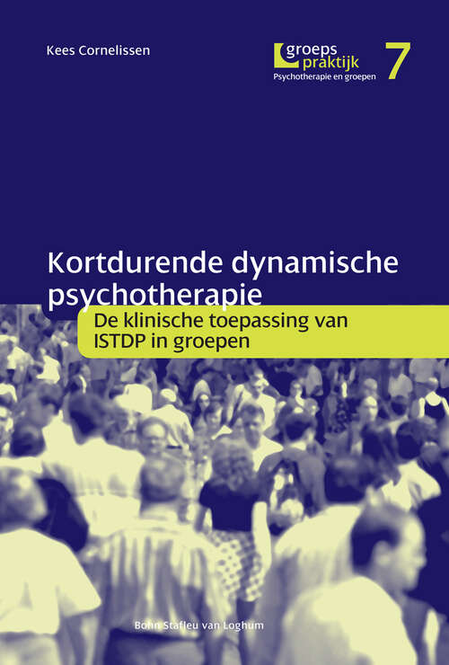 Book cover of Kortdurende dynamische psychotherapie: De klinische toepassing van ISDTP in groepen (2006) (Groepspraktijk)