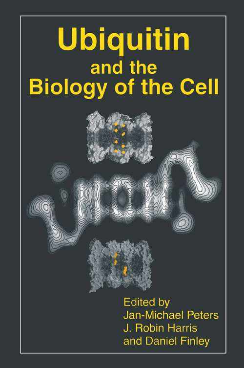 Book cover of Ubiquitin and the Biology of the Cell (1998)