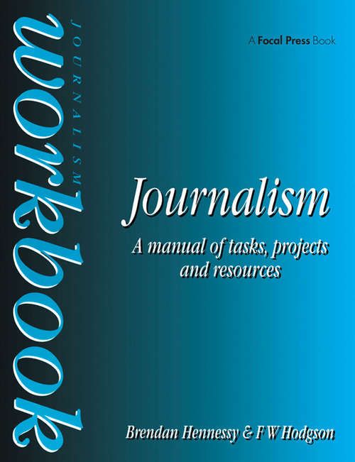 Book cover of Journalism Workbook: A Manual of Tasks, Projects and Resources