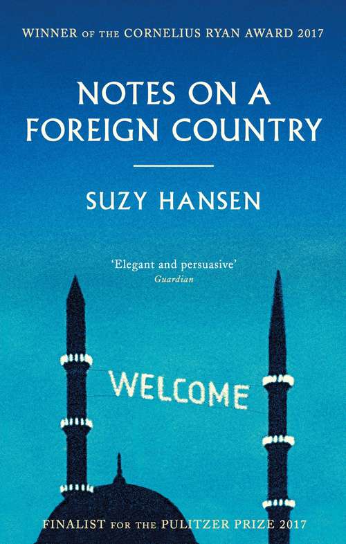 Book cover of Notes on a Foreign Country: An American Abroad in a Post-American World