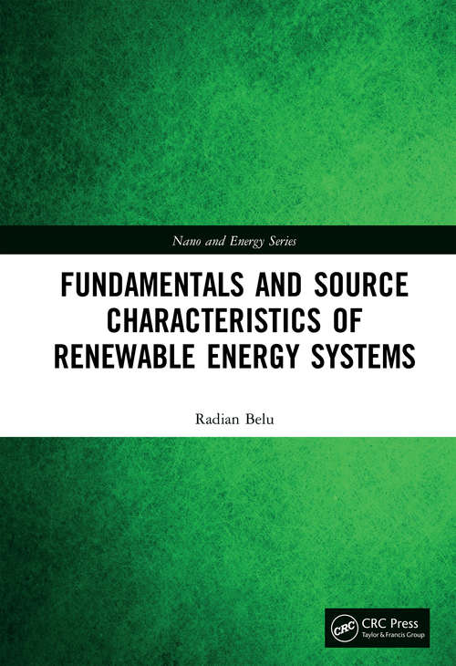 Book cover of Fundamentals and Source Characteristics of Renewable Energy Systems (Nano and Energy)