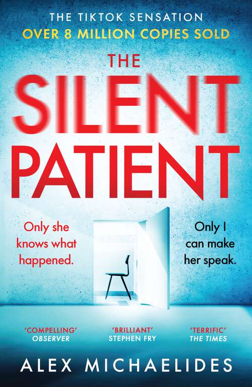 Book cover of The Silent Patient: The record-breaking, multimillion copy Sunday Times bestselling thriller and Richard & Judy book club pick