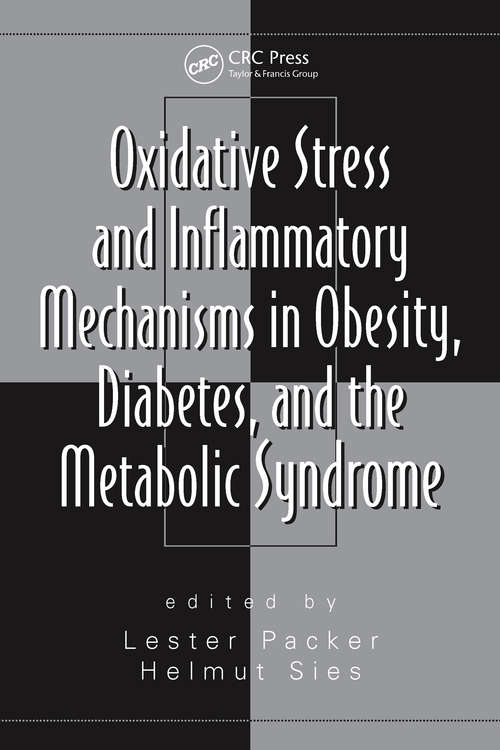 Book cover of Oxidative Stress and Inflammatory Mechanisms in Obesity, Diabetes, and the Metabolic Syndrome