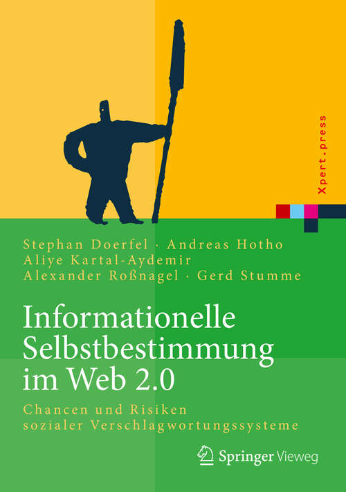 Book cover of Informationelle Selbstbestimmung im Web 2.0: Chancen und Risiken sozialer Verschlagwortungssysteme (2013) (Xpert.press)