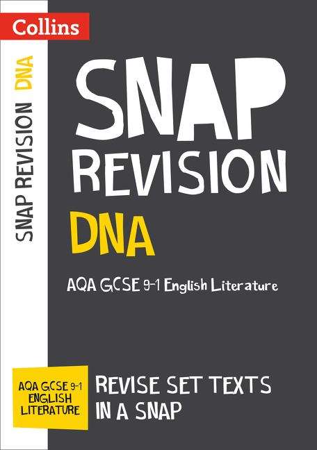 Book cover of Collins GCSE 9-1 Snap Revision — DNA: AQA GCSE 9-1 English Literature (PDF)