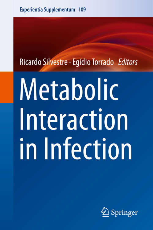 Book cover of Metabolic Interaction in Infection (Experientia Supplementum #109)