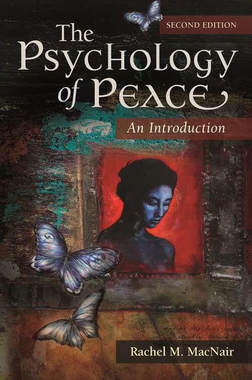 Book cover of The Psychology of Peace: An Introduction (2)