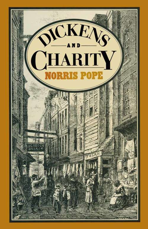 Book cover of Dickens and Charity: (pdf) (1st ed. 1978)