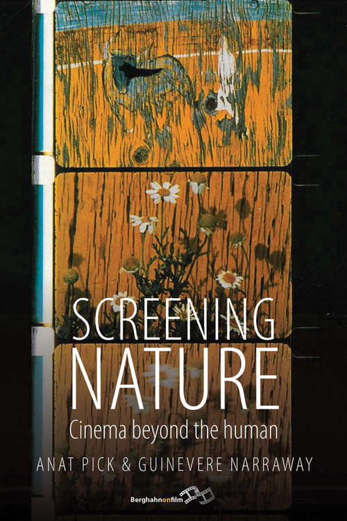 Book cover of Screening Nature: Cinema beyond the Human