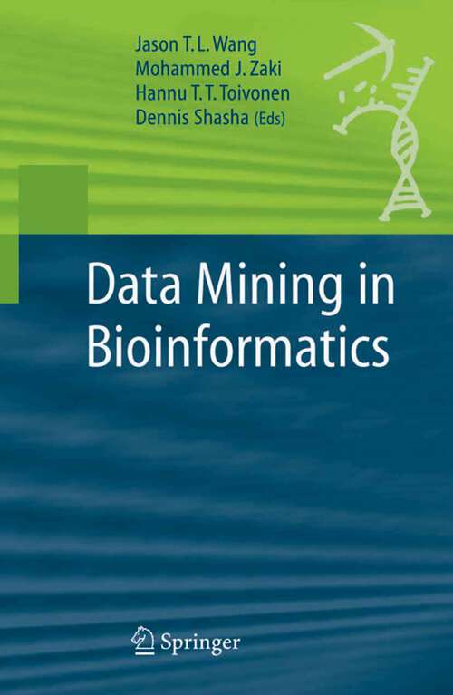 Book cover of Data Mining in Bioinformatics (2005) (Advanced Information and Knowledge Processing)