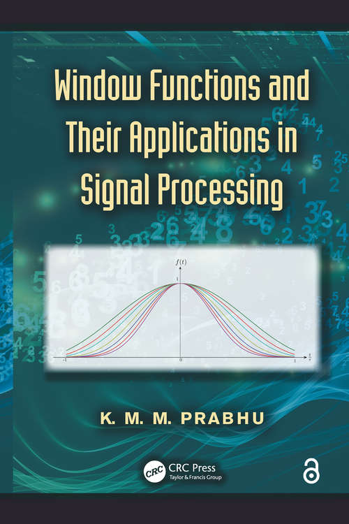 Book cover of Window Functions and Their Applications in Signal Processing