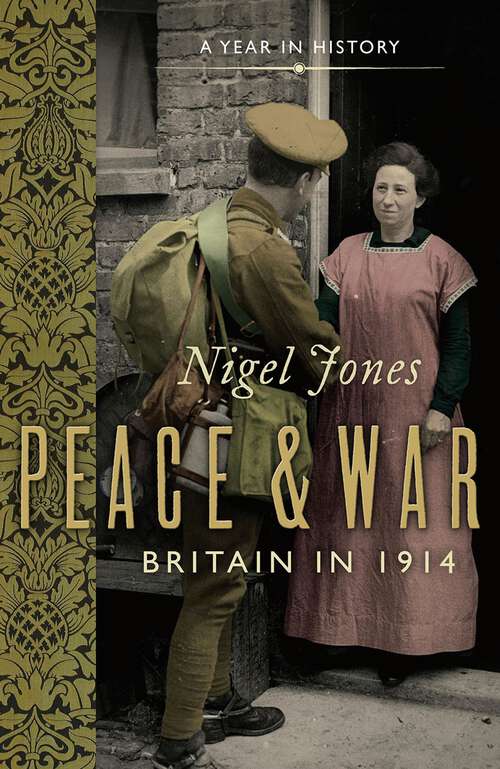 Book cover of Peace and War: Britain in 1914
