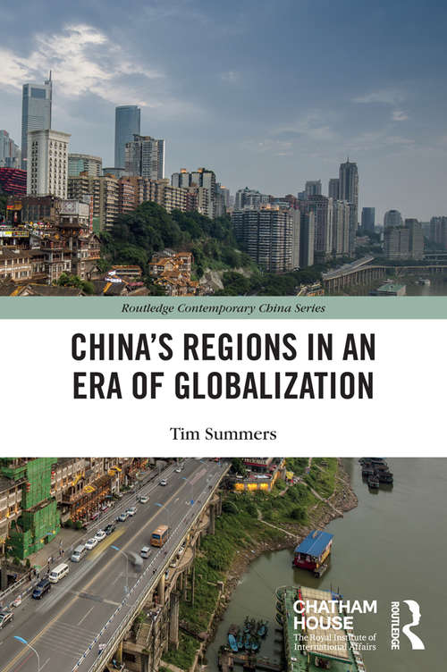 Book cover of China’s Regions in an Era of Globalization (Routledge Contemporary China Series)