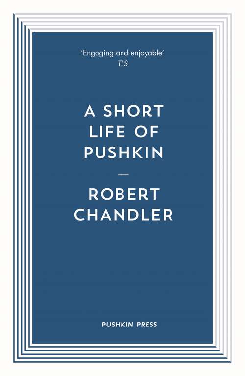 Book cover of A Short Life of Pushkin (Pushkin Blues Ser.)